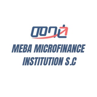 Meba Microfinance Institution S.C (መባዕ ማይክሮ ፋይናንስ ተቋም አ.ማ)