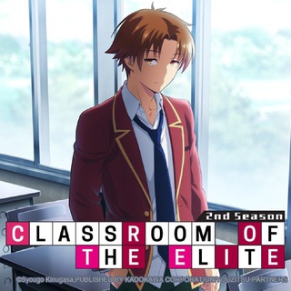 Classroom of the Elite season 2