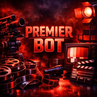 Premier Bot - Фильмы и Сериалы в HD