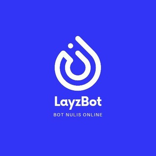 LayzBot | Bot Nulis