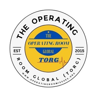 The Operating Room Global (TORG) - www.operatingroomissues.org 😷🌎